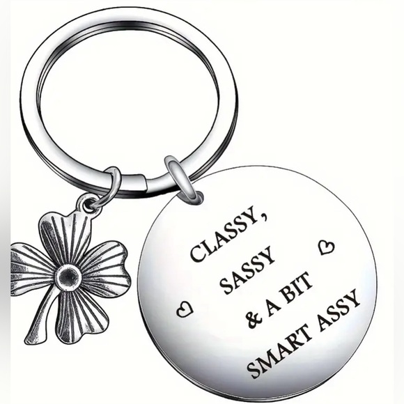 BAG CHARM Key Chain "Classy, Sassy and a Bit Smart As*y" - Picture 2 of 3